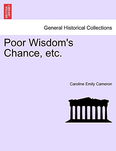 Stock image for Poor Wisdom's Chance, Etc. for sale by Lucky's Textbooks