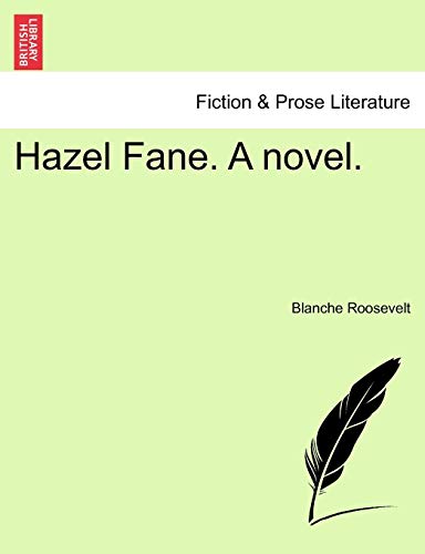 Stock image for Hazel Fane. a Novel. for sale by Lucky's Textbooks