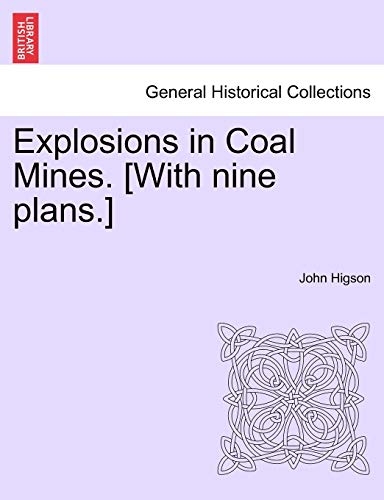 Beispielbild fr Explosions in Coal Mines. [With Nine Plans.] zum Verkauf von Lucky's Textbooks