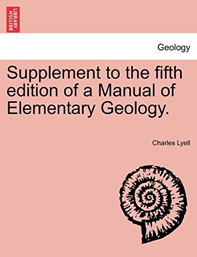 Imagen de archivo de Supplement to the fifth edition of a Manual of Elementary Geology a la venta por PBShop.store US