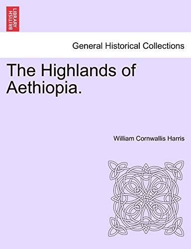 9781240909704: The Highlands of Aethiopia.