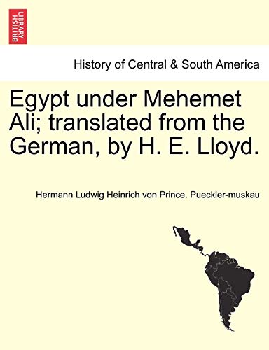 Imagen de archivo de Egypt under Mehemet Ali; translated from the German, by H. E. Lloyd. Vol. II a la venta por Lucky's Textbooks