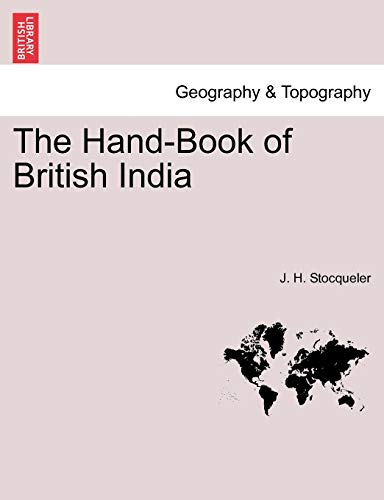 9781240911080: The Hand-Book of British India