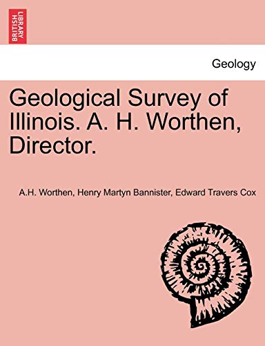 Beispielbild fr Geological Survey of Illinois. A. H. Worthen, Director. zum Verkauf von Lucky's Textbooks