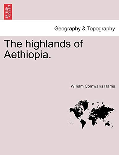 9781240911981: The highlands of Aethiopia.