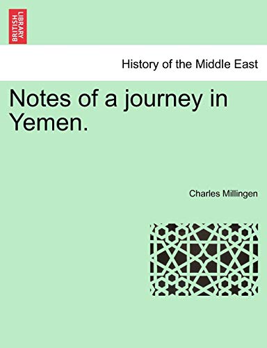Imagen de archivo de Notes of a Journey in Yemen. a la venta por Lucky's Textbooks