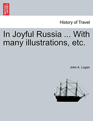 Imagen de archivo de In Joyful Russia . with Many Illustrations, Etc. a la venta por Lucky's Textbooks