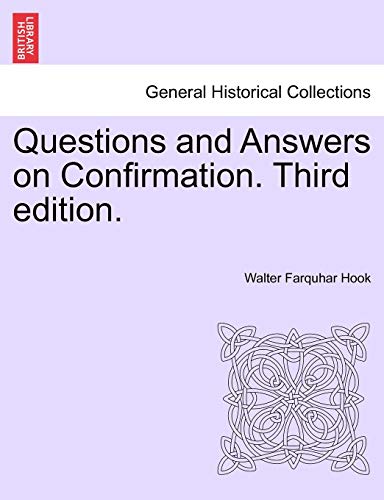 9781240915378: Questions and Answers on Confirmation. Third edition.
