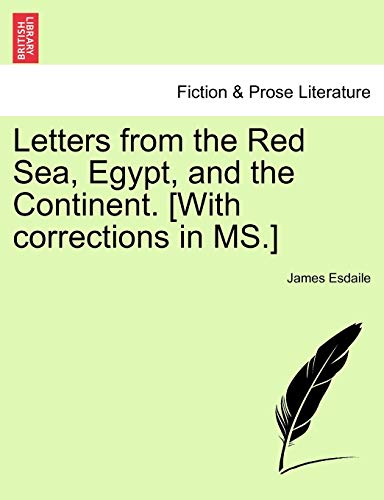 Beispielbild fr Letters from the Red Sea, Egypt, and the Continent. [with Corrections in Ms.] zum Verkauf von Lucky's Textbooks