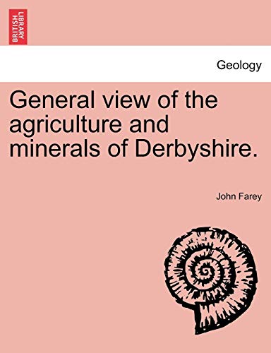 Beispielbild fr General view of the agriculture and minerals of Derbyshire. VOL. II zum Verkauf von Lucky's Textbooks