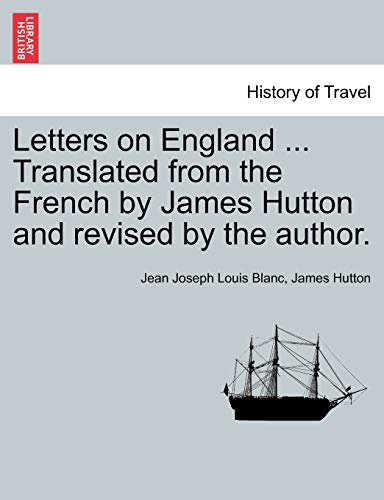 Stock image for Letters on England . Translated from the French by James Hutton and Revised by the Author. for sale by Lucky's Textbooks