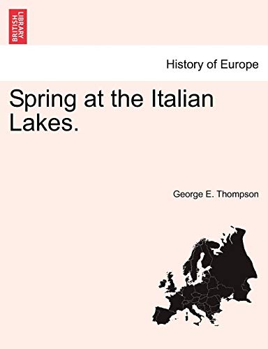 Stock image for Spring at the Italian Lakes for sale by PBShop.store US