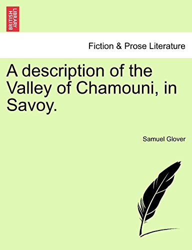 Imagen de archivo de A description of the Valley of Chamouni, in Savoy a la venta por PBShop.store US