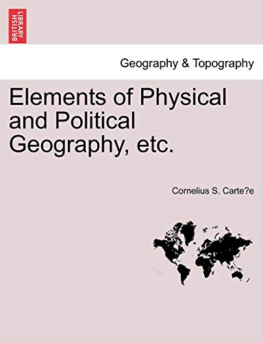 Stock image for Elements of Physical and Political Geography, etc for sale by PBShop.store US