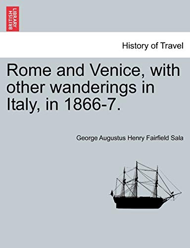 Beispielbild fr Rome and Venice, with other wanderings in Italy, in 1866-7. zum Verkauf von Chiron Media