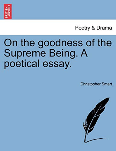 Imagen de archivo de On the Goodness of the Supreme Being. a Poetical Essay. a la venta por Ebooksweb