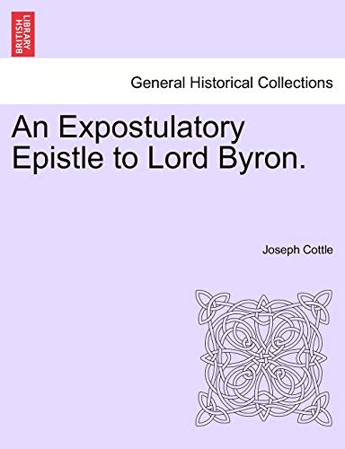 Stock image for An Expostulatory Epistle to Lord Byron. for sale by Lucky's Textbooks