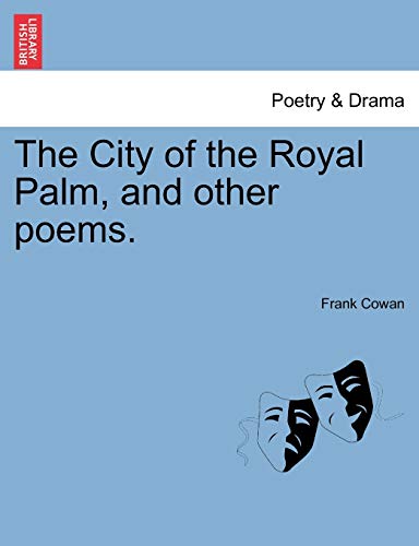 Imagen de archivo de The City of the Royal Palm, and Other Poems. a la venta por Lucky's Textbooks