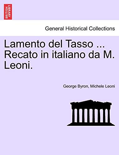 Imagen de archivo de Lamento del Tasso . Recato in Italiano Da M. Leoni. a la venta por Lucky's Textbooks