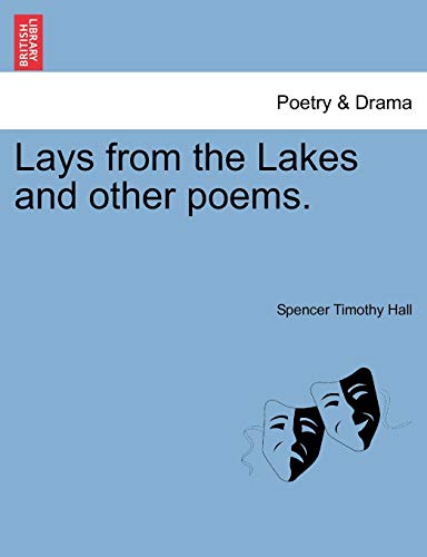 9781241032333: Lays from the Lakes and other poems.