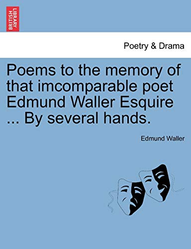 Beispielbild fr Poems to the memory of that imcomparable poet Edmund Waller Esquire . By several hands. zum Verkauf von Lucky's Textbooks