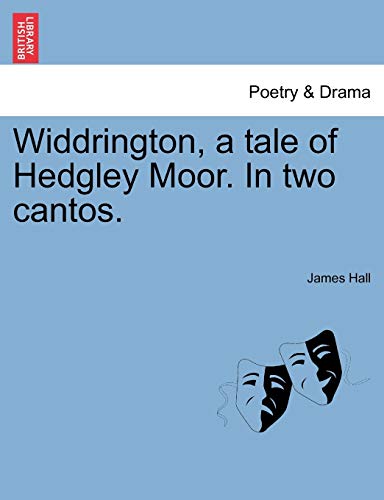 Stock image for Widdrington, a Tale of Hedgley Moor. in Two Cantos. for sale by Lucky's Textbooks