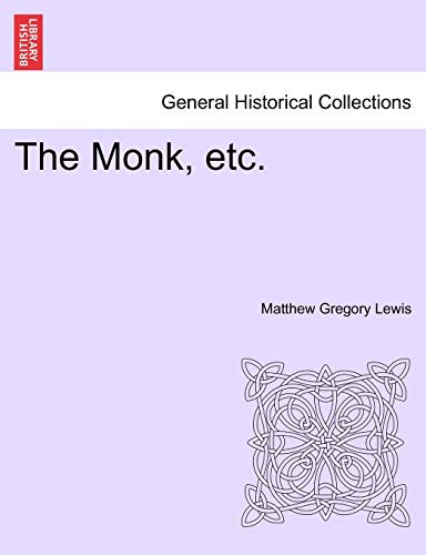 9781241038434: The Monk, Etc.
