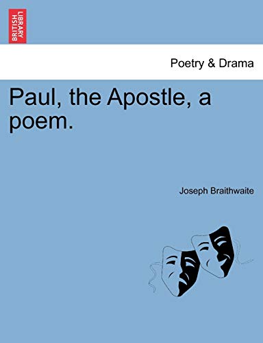Beispielbild fr Paul, the Apostle, a poem zum Verkauf von PBShop.store US