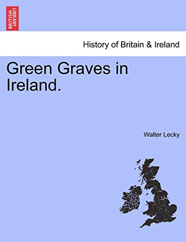 Stock image for Green Graves in Ireland. for sale by Lucky's Textbooks
