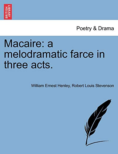 Beispielbild fr Macaire: A Melodramatic Farce in Three Acts. zum Verkauf von Lucky's Textbooks