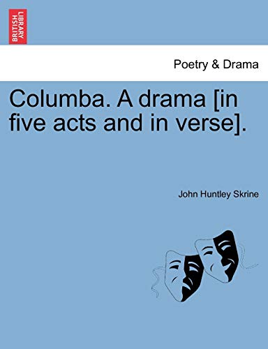 Beispielbild fr Columba. a Drama [In Five Acts and in Verse]. zum Verkauf von Lucky's Textbooks