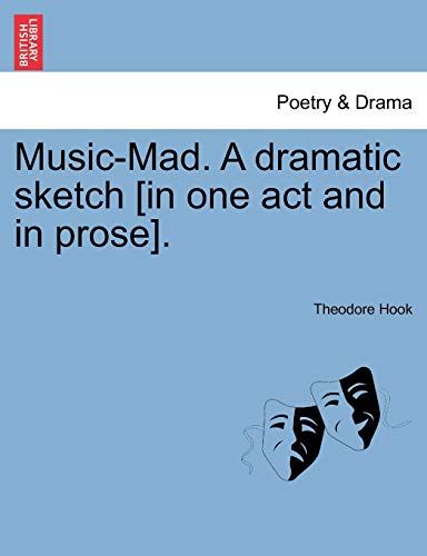 Imagen de archivo de Music-Mad. a Dramatic Sketch [in One Act and in Prose]. a la venta por Lucky's Textbooks