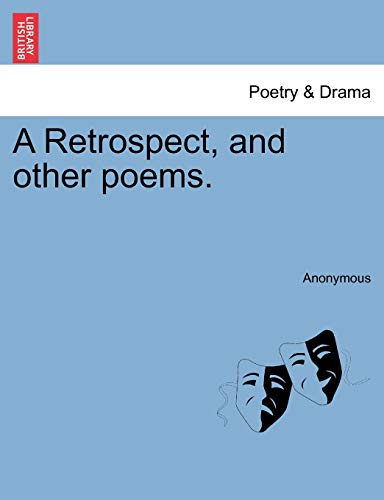 A Retrospect, and other poems - Anonymous