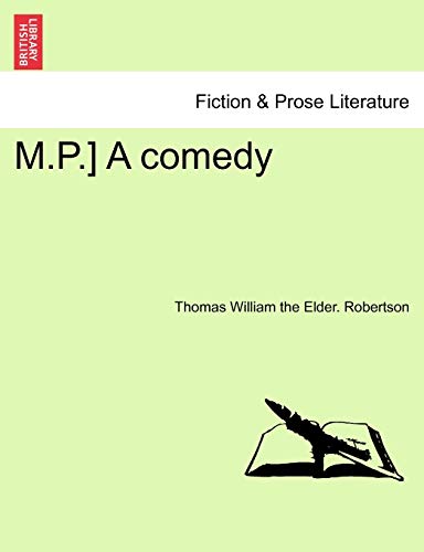 Stock image for M.P.] a Comedy for sale by Lucky's Textbooks