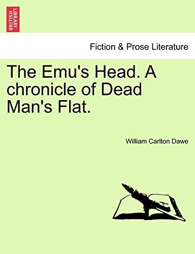 Beispielbild fr The Emu's Head. a Chronicle of Dead Man's Flat. zum Verkauf von Lucky's Textbooks