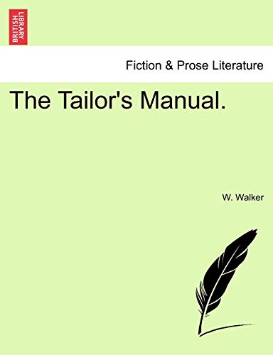 Stock image for The Tailor's Manual for sale by PBShop.store US