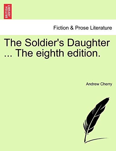 Beispielbild fr The Soldier's Daughter . the Eighth Edition. zum Verkauf von Lucky's Textbooks