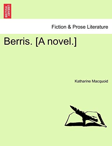 Stock image for Berris A novel for sale by PBShop.store US