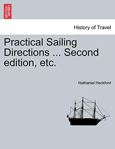 Beispielbild fr Practical Sailing Directions . Second Edition, Etc. zum Verkauf von Lucky's Textbooks