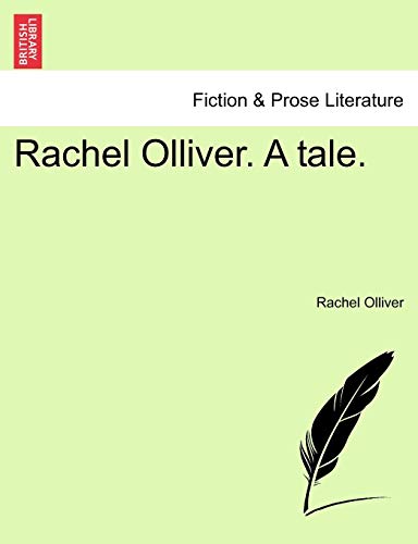 Rachel Olliver A tale - Rachel Olliver