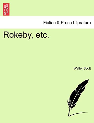 Rokeby; Etc. - Walter Scott