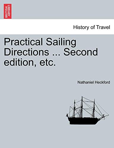 Beispielbild fr Practical Sailing Directions . Second Edition, Improved zum Verkauf von Lucky's Textbooks