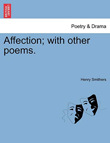 Beispielbild fr Affection; With Other Poems. zum Verkauf von Lucky's Textbooks