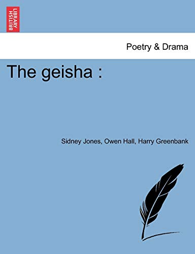 9781241074289: The Geisha