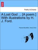 9781241080242: Bourdillon, F: Lost God ... [A poem.] With illustrations by