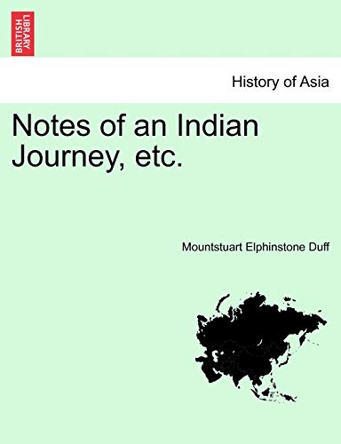 Beispielbild fr Notes of an Indian Journey, Etc. zum Verkauf von Ebooksweb