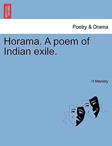 Imagen de archivo de Horama. A poem of Indian exile. a la venta por Ebooksweb