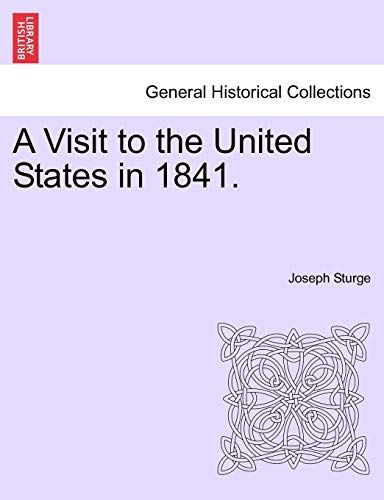 Imagen de archivo de A Visit to the United States in 1841. a la venta por Lucky's Textbooks