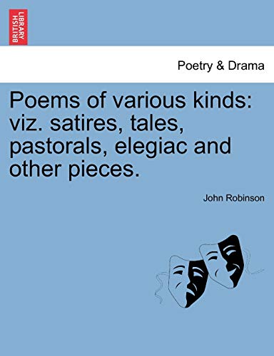 Stock image for Poems of various kinds: viz. satires, tales, pastorals, elegiac and other pieces. for sale by Chiron Media