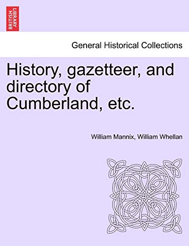 Imagen de archivo de History, gazetteer, and directory of Cumberland, etc. a la venta por Chiron Media